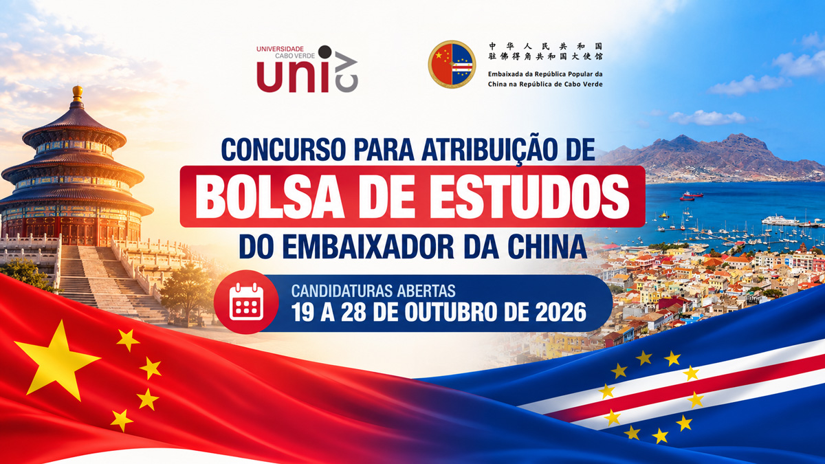 Uni-CV reabre candidaturas para a segunda fase das Bolsas de Estudos do Embaixador da China