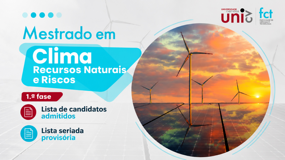 Uni-CV divulga resultados provisórios do Mestrado em Clima, Recursos Naturais e Riscos