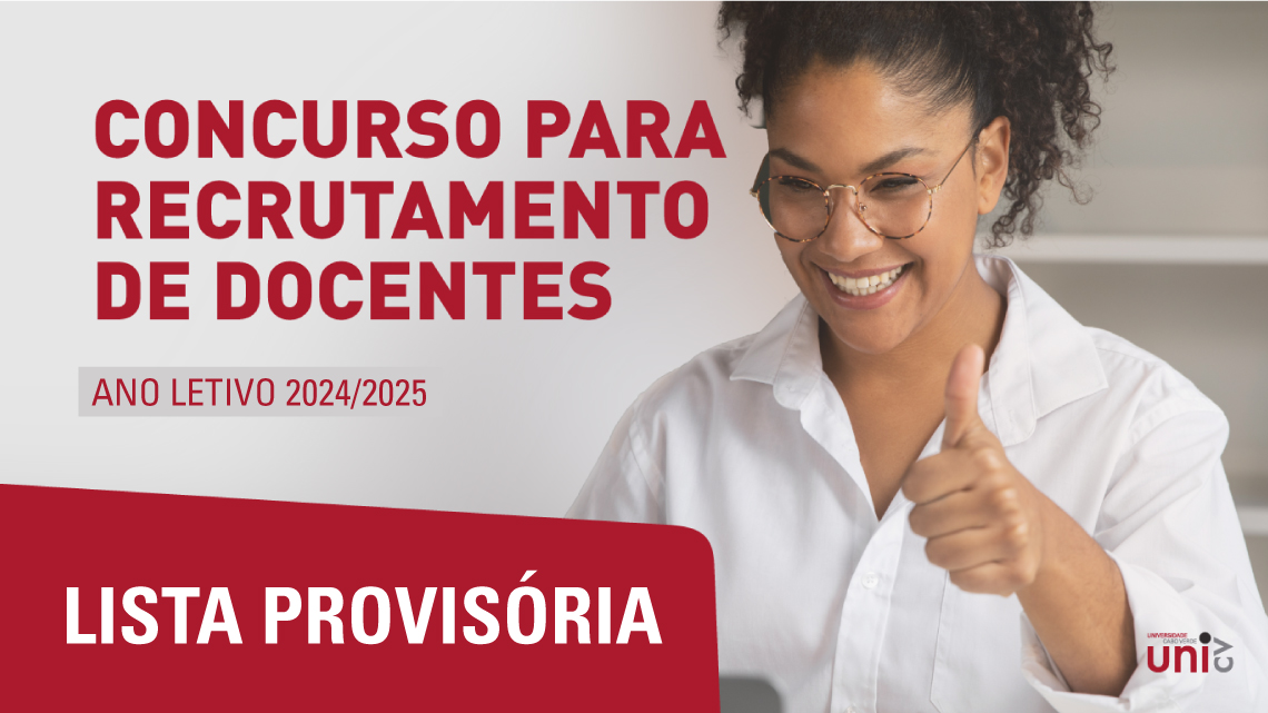 Lista provisória dos candidatos admitidos e excluídos do concurso Recrutamento de Docentes 2024/25